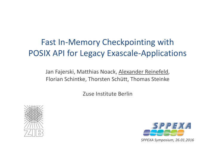fast in memory checkpointing with posix api for legacy