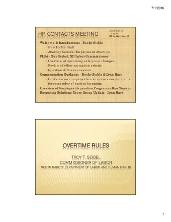 OVE  OVERTIME  RTIME RU  RULES  LES  TROY T. SEIBEL  COMMISSIONER OF LABOR  NORTH DAKOTA DEPARTMENT