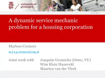 A dynamic service mechanic  problem for a housing corporation  Marloes Cremers