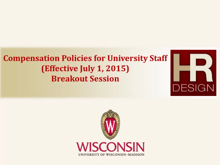compensation policies for university staff effective july