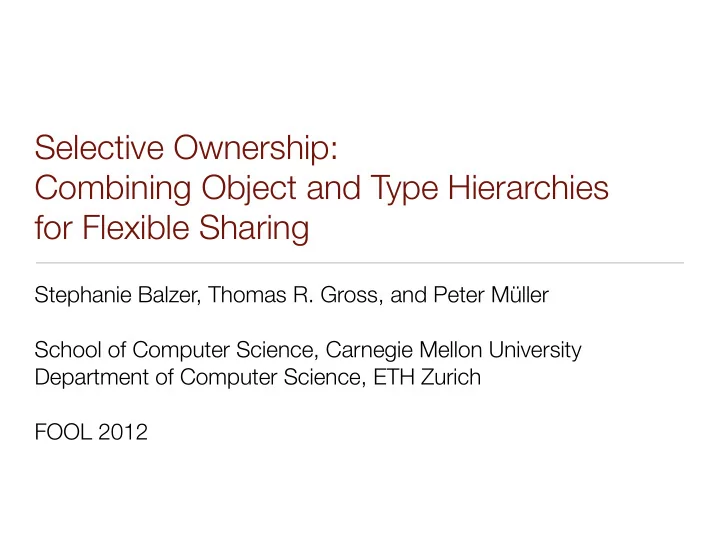selective ownership combining object and type hierarchies