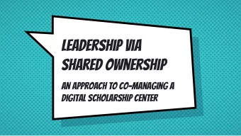 Leadership via  Leadership via  Shared Ownership  Shared Ownership  An Approach to Co-Managing a