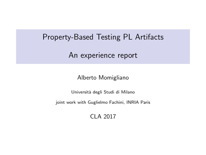 property based testing pl artifacts an experience report