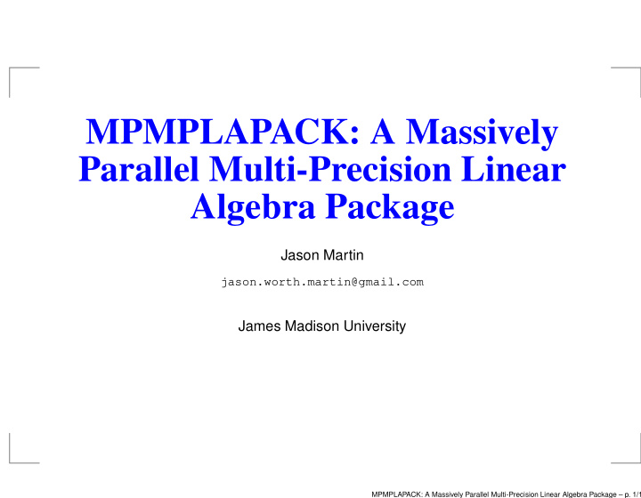 mpmplapack a massively parallel multi precision linear