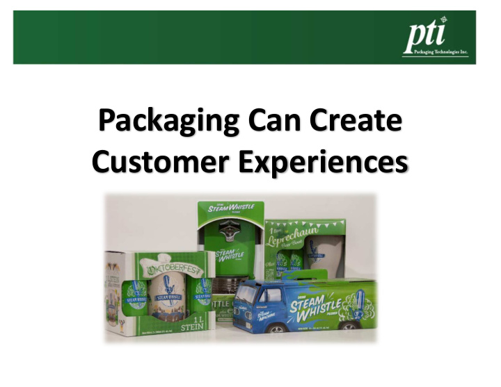 packaging can create customer experiences interactive