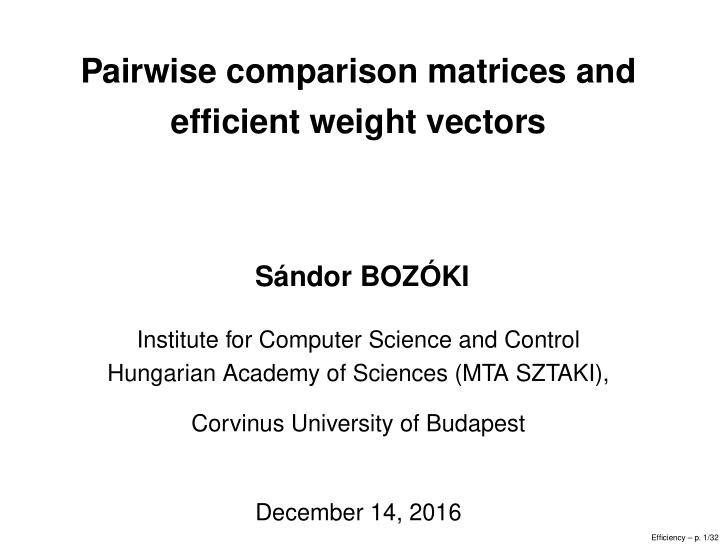 pairwise comparison matrices and efficient weight vectors