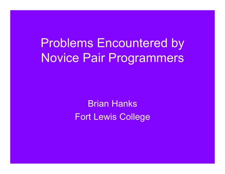 problems encountered by novice pair programmers