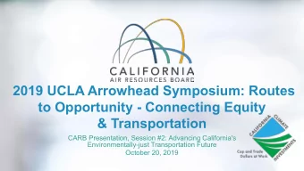2019 UCLA Arrowhead Symposium: Routes  to Opportunity - Connecting Equity  &amp; Transportation