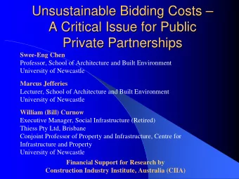Unsustainable Bidding Costs     Unsustainable Bidding Costs  A Critical Issue for Public  A