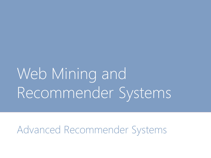 web mining and recommender systems