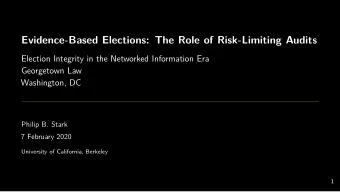 Evidence-Based Elections: The Role of Risk-Limiting Audits  Election Integrity in the Networked