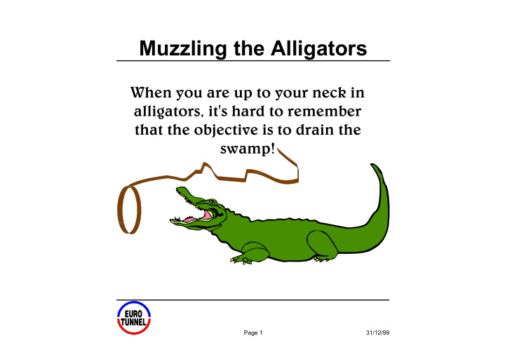 muzzling the alligators