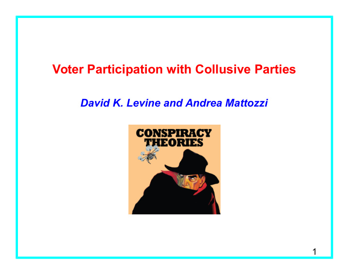 voter participation with collusive parties