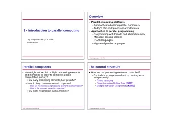 Overview  Parallel computing platforms   Approaches to building parallel computers