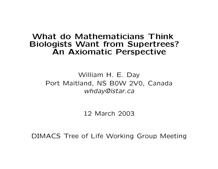 what do mathematicians think biologists want from