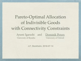 Pareto-Optimal Allocation  of Indivisible Goods  with Connectivity Constraints  Ayumi Igarashi