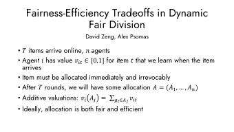 Fairness-Efficiency Tradeoffs in Dynamic  Fair Division  David Zeng, Alex Psomas   items