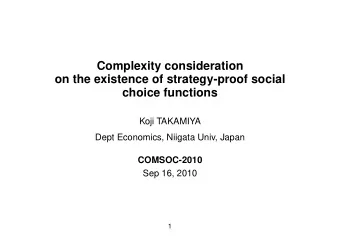 Complexity consideration  on the existence of strategy-proof social  choice functions  Koji