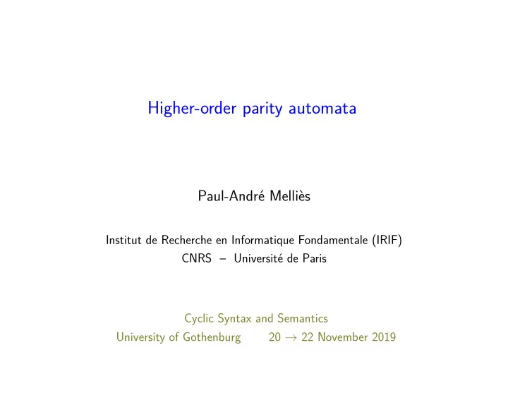 higher order parity automata