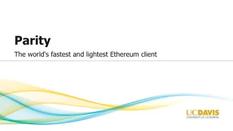 Parity  The world's fastest and lightest Ethereum client  Proof-of-Authority Chains  Parity