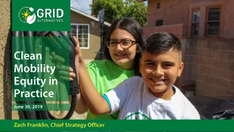 Clean  Mobility  Equity in  Practice  June 30, 2019  Zach Franklin, Chief Strategy Officer