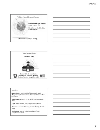 2/26/19  Webinar: School Breakfast Success  Please make sure your computer  volume is turned ON.