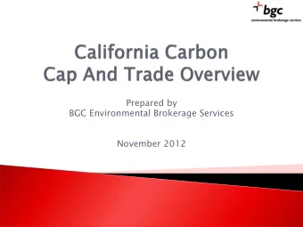 Prepared by  BGC Environmental Brokerage Services  November 2012  BGC Partners, Inc. (NASDAQ: