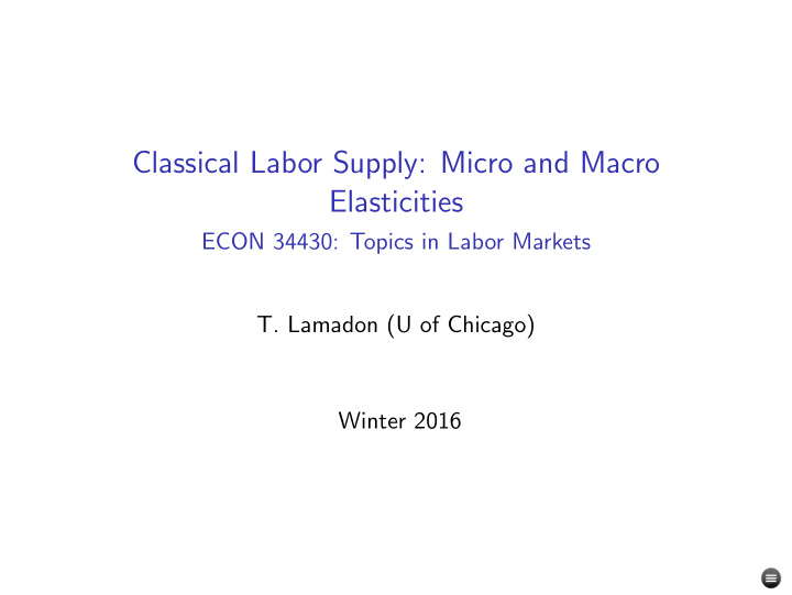classical labor supply micro and macro elasticities