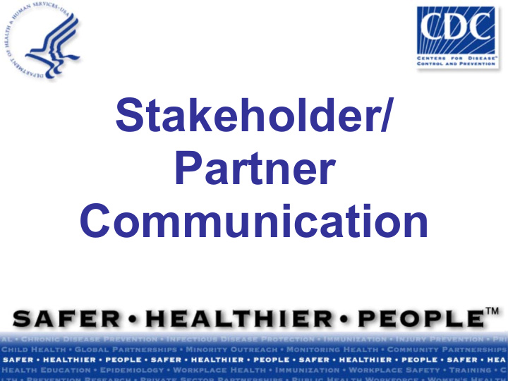 stakeholder partner communication module summary