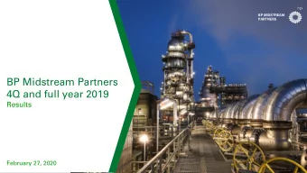 BP Midstream Partners  4Q and full year 2019  Results  February 27, 2020  1  BP MIDSTREAM PARTNERS