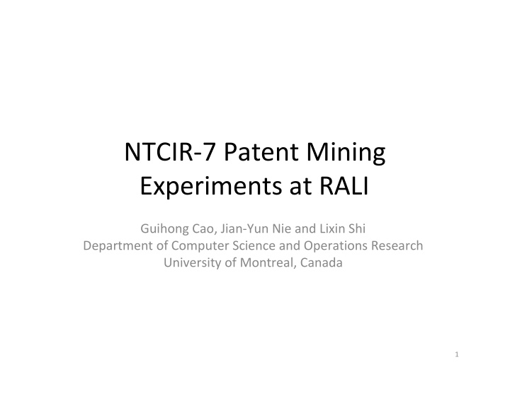 ntcir 7 patent mining experiments at rali