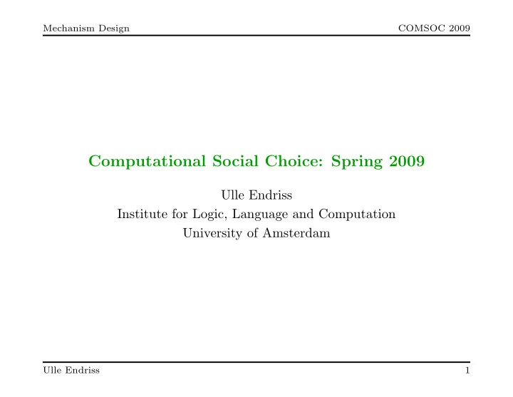 computational social choice spring 2009