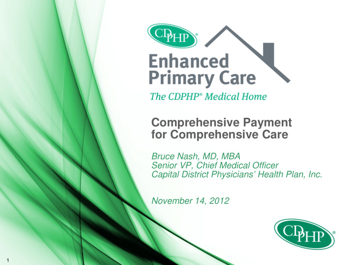 comprehensive payment for comprehensive care