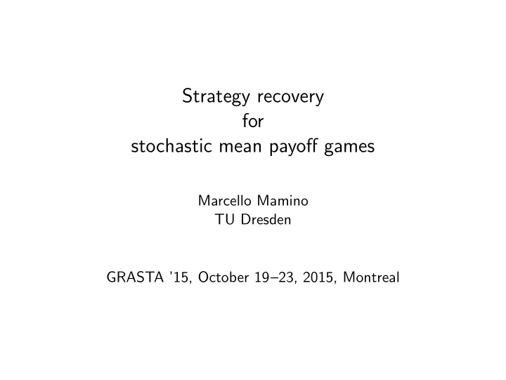 strategy recovery for stochastic mean payoff games