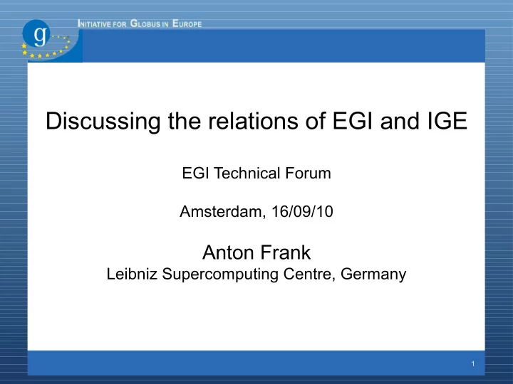 discussing the relations of egi and ige