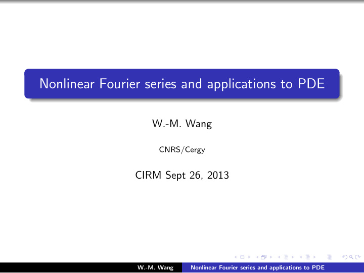 nonlinear fourier series and applications to pde