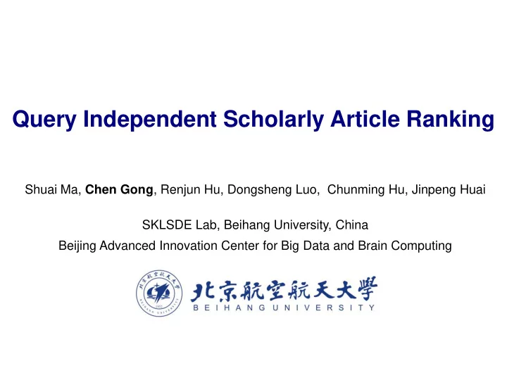 query independent scholarly article ranking