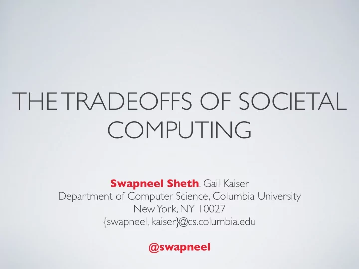the tradeoffs of societal computing