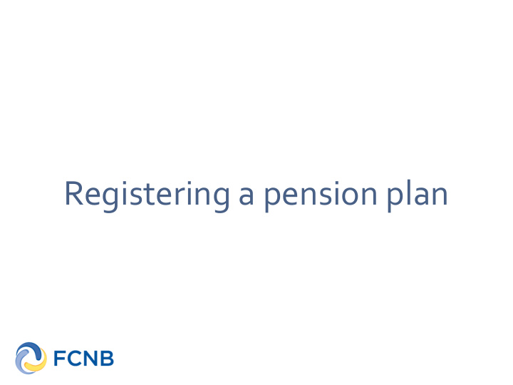registering a pension plan initial avr related filings