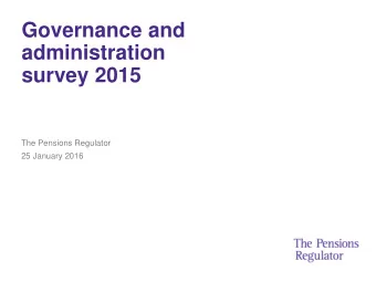 administration  survey 2015  The Pensions Regulator  25 January 2016  Contents    Background and