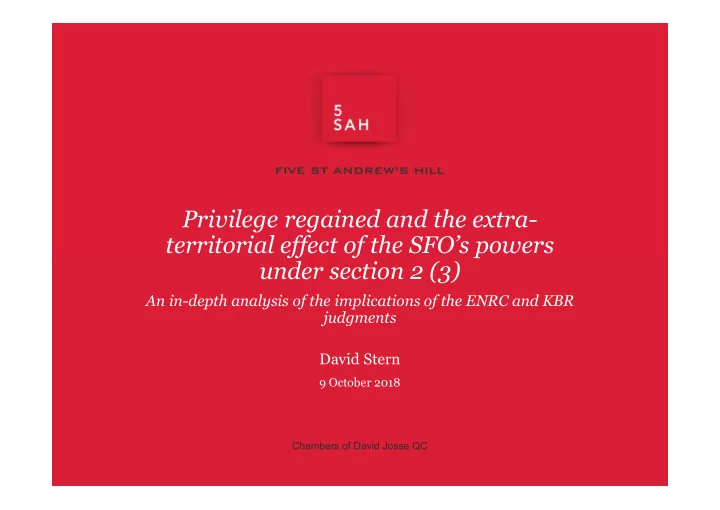 privilege regained and the extra territorial effect of