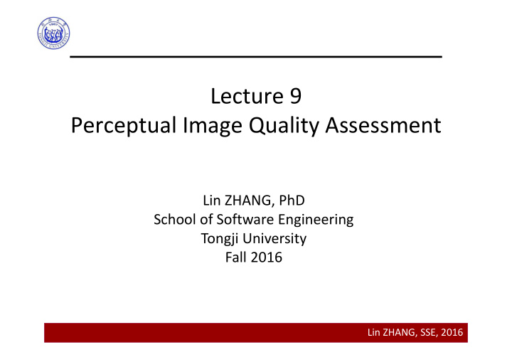 lecture 9 perceptual image quality assessment