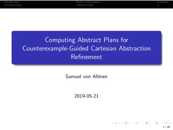 Computing Abstract Plans for  Counterexample-Guided Cartesian Abstraction  Refinement  Samuel von