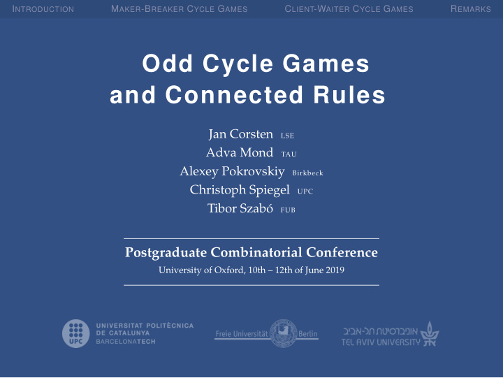 odd cycle games and connected rules
