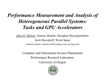 Performance Measurement and Analysis of  Heterogeneous Parallel Systems: Tasks and GPU Accelerators