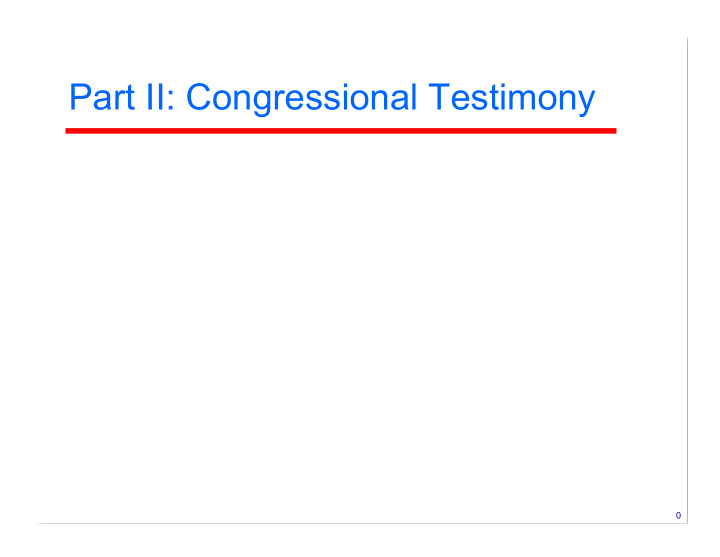 part ii congressional testimony