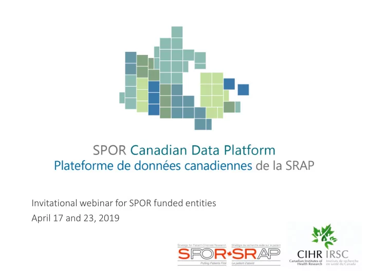 invitational webinar for spor funded entities