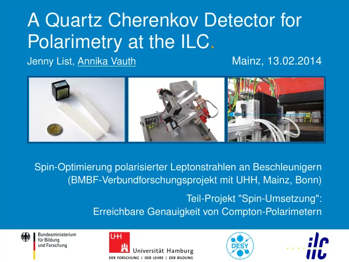a quartz cherenkov detector for polarimetry at the ilc