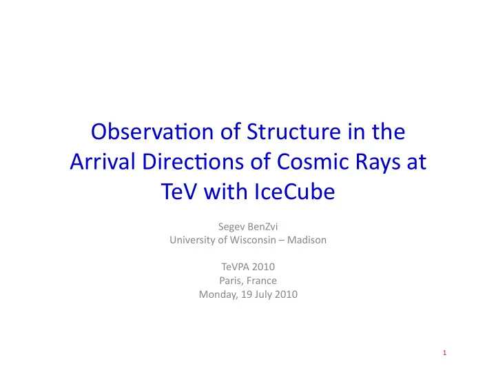 observa on of structure in the arrival direc ons of