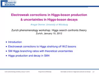 Electroweak corrections in Higgs-boson production  &amp; uncertainties in Higgs-boson decays